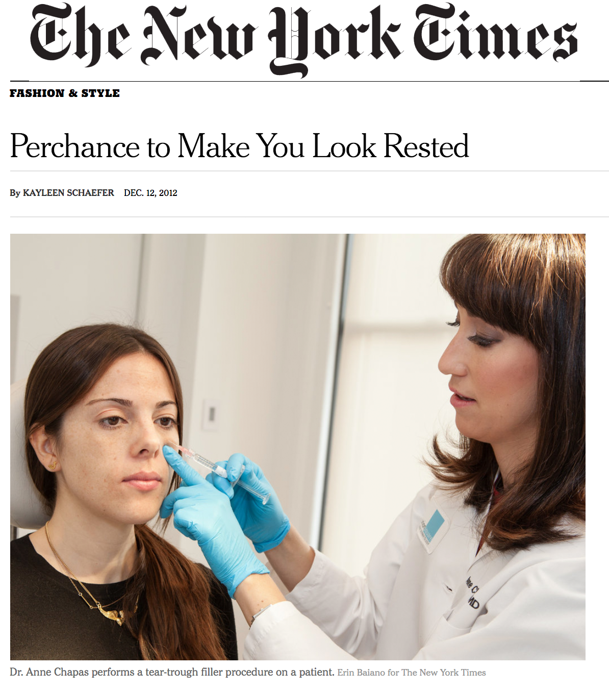 The New York Times features tear trough expert Dr. Anne Chapas.