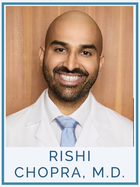 Rishi Chopra, M.D.