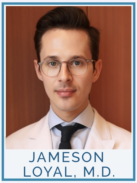 Jameson Loyal, M.D.